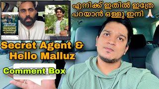 Secret Agent & Hello Malluz Comment Box | Clarification Of Last Issue | ഇതിൽ എനിക്ക് പറയാൻ ഉള്ളത്