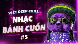 MIXTAPE NHẠC BÁNH CUỐN -  FULL TRACK NHẠC HOUSE LAK CỰC BÁNH CUỐN NHẠC DEEP HOUSE & HOUSE LAK 2024