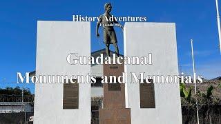 Guadalcanal Monuments and Memorials