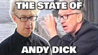 THE CURRENT STATE OF ANDY DICK