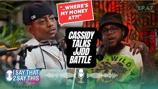 Cassidy tells his side of what happened with the John John Da Don battle for the 1st time!