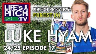 Life's A Pitch TV Episode 17 Season 2 -  Luke Hyam (Notts Forest (A)Preview)