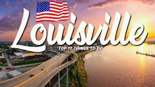 TOP 17 Things To Do In Louisville  Travel Guide