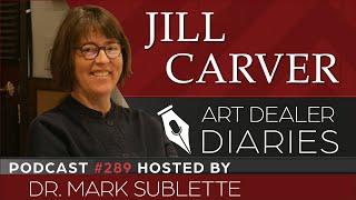 Jill Carver: Land of Song, Grand Canyon Variations (Opens April 5) - Epi 289, Host Dr. Mark Sublette