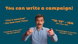 An EASY template for writing your FIRST CAMPAIGN