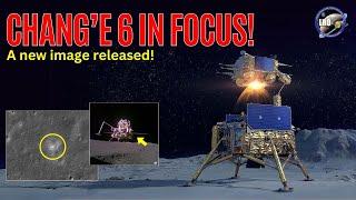 Chang’e 6 in Focus: NASA’s Unprecedented Moon Image!