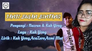 Janji Bulan Bintang - Nazran&KakYong Versi( Di Dalam Dialek bahasa suku kaum Temuan & Temiar )