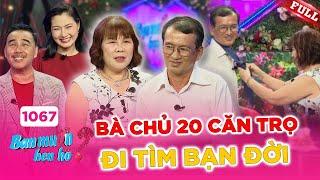 Bạn Muốn Hẹn Hò #1067A | BÀ NGOẠI U60 chủ 20 căn nhà trọ đi tìm người bạn đời, tiêu chí cực đơn giản