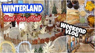 WINTERLAND Red Sea Mall Jeddah || WEEKEND Vlog