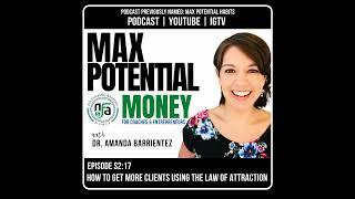 S2:E17.How to Get More Clients Using the Law of Attraction