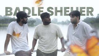 BADLE SHEHER - DIKSHANT,  RAEYNA, BHARATH (OFFICIAL MUSIC VIDEO)