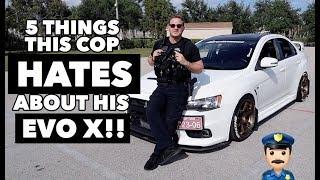 5 THINGS I HATE ABOUT MY EVO X