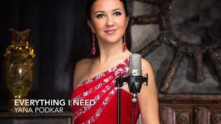 Everything I need - Skylar Grey’s cover by Yana PODKAR