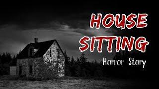 TRUE Disturbing House-Sitting Horror Story | The Deadly Game