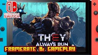 They Always Run - (Nintendo Switch) - Framerate & Gameplay