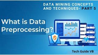 Data Preprocessing in Data Mining 2024 | Why to Preprocess Data? | Data Mining Part 5 | Data Mining