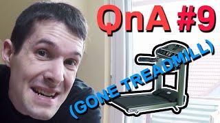 Q&A #9: MY FAVOURITE YOUTUBER?! (GONE TREADMILL)