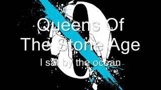 I Sat By The Ocean Queens Of The Stone Age