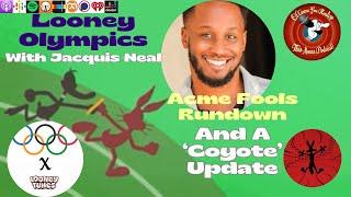 Looney Olympics 2024, Coyote Vs Acme Breaking News & Jacquis Neal RETURNS!