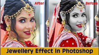 Jewellery Effect in Photoshop ! how to highlight jewellery in photoshop ! jewellery highlight effect