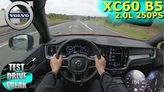 2021 Volvo XC60 B5 250 PS TOP SPEED AUTOBAHN DRIVE POV