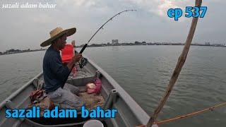 Mancing santai2 ep.537