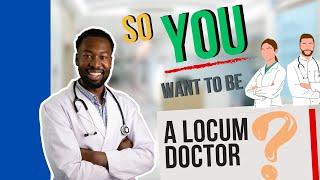 Becoming a Locum Doctor in UK  | Locum Doctor in UK | Medical Appraisals