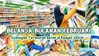 BELANJA BULANAN FEBRUARI | BUDGET 200RB BELANJA DI SWALAYAN INI LEBIH HEMAT‼️