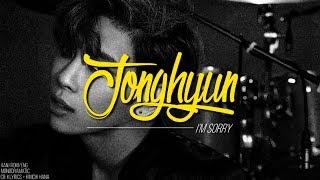 Jonghyun (종현) - 미안해 (I'm Sorry) (Han|Rom|Eng)