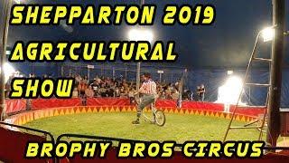 Shepparton 2019 Agricultural Show | Brophy Bros Circus, Clown