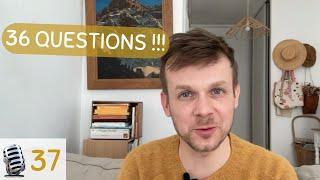 37 - Je réponds à vos questions (apicoles et intimes)