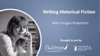 Writing Historical Fiction with Imogen Robertson