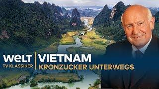 VIETNAM - Kronzucker unterwegs | Doku - TV Klassiker