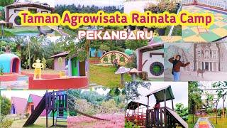 TAMAN AGROWISATA RAINATA CAMP PEKANBARU - Taman nya sukaaa bangett!! ️