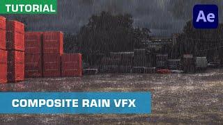 How To Composite Rain VFX In After Effects | Adobe After Effects Tutorial