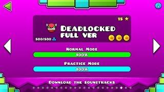 Geometry Dash - Deadlocked (FULL VER) All Coin /  Partition