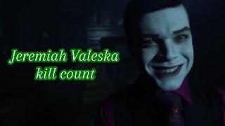 Jeremiah Valeska kill count (Gotham)