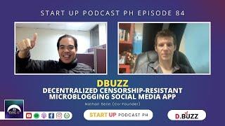 Start Up #84: DBuzz - Decentralized Censorship-resistant Microblogging Social Media App