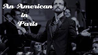 Gershwin: An American in Paris - Stunning Performance