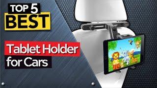 Top 5 Best Car Headrest Tablet Holder On 2024 | Adjustable Ipad Car Mount