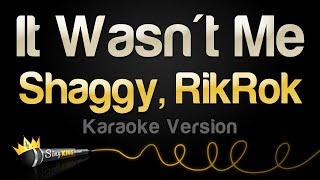 Shaggy, RikRok - It Wasn't Me (Karaoke Version)