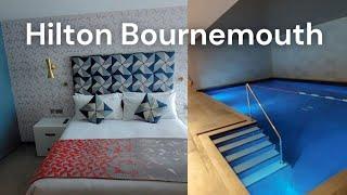 Hilton Bournemouth Hotel Review / June 2024