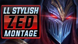 LL Stylish "Best Zed NA" Montage | Best Zed Plays