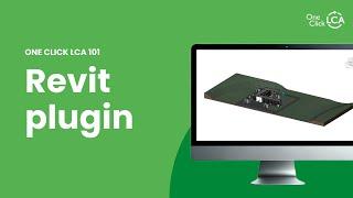 Revit x One Click LCA — Plug-In Overview