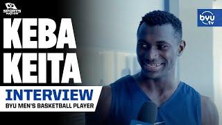 Keba Keita talks his initial impressions on BYU Baskebtall