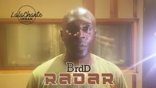 Brdd - RadaR   - Urban Expérience LalaChante