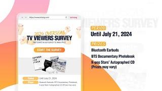 2024 Overseas TV Viewers Survey [Bluetooth Earbuds, BTS Photobook and more]