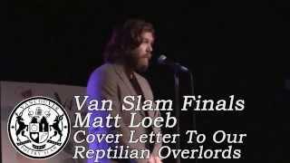 Matt Loeb - Cover Letter To Our Reptilian Overlords