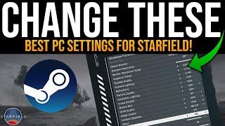 Starfield: CHANGE THESE BEFORE PLAYING ON PC - Best Settings For Gameplay (PC / Steam)