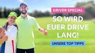 Driverspecial: Robin x Martina   Top-Tipps für den Driver - Wie wird Eure Drives länger werden